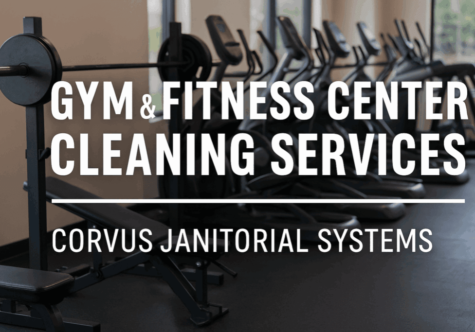 "Gym & Fitness Center Cleaning Services" text over image of gym